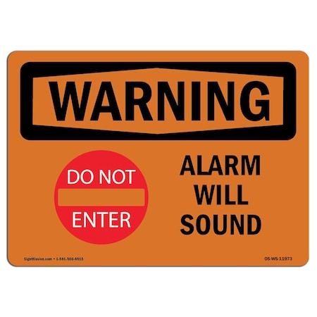 Signmission OSHA WARNING Sign, Alarm Will Sound W/ Symbol, 14in X 10in Aluminum, 10" W, 14" L, Landscape OS-WS-A-1014-L-11973